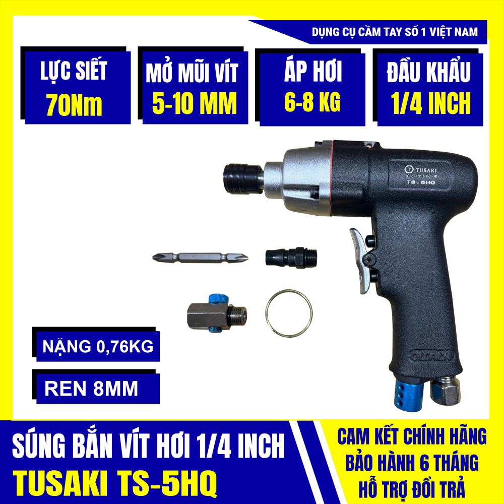 Súng bắn vít bằng hơi TS-5HQ TUSAKI