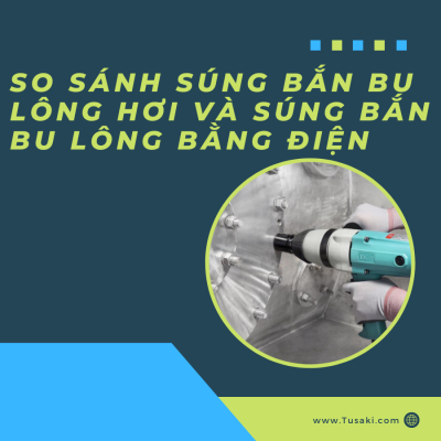 So sánh súng bắn bu lông hơi và súng bắn bu lông bằng điện